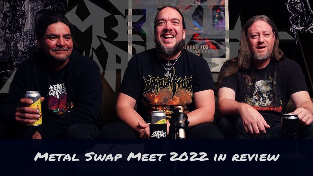 We Reflect on Metal Swap Meet 2022 [video] - Metal Swap Meet